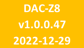 DAC-Z8_v1.0.0.47_2022-12-29