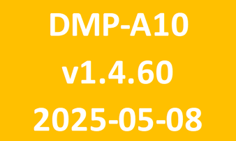 DMP-A10_v1.4.60_2025-05-08 DMP-A10_v1.4.60_2025-05-08