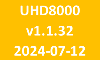 UHD8000_v1.1.32_2024-07-12