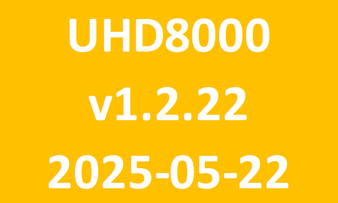 UHD8000_v1.2.22_2025-05-22