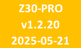 Z30-PRO_v1.2.20_2025-05-21