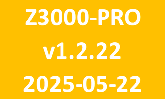 Z3000-PRO_v1.2.22_2025-05-22