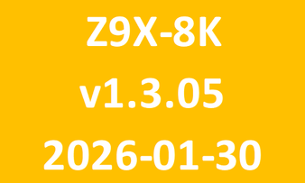Z9X-8K_v1.3.05_2026-01-30